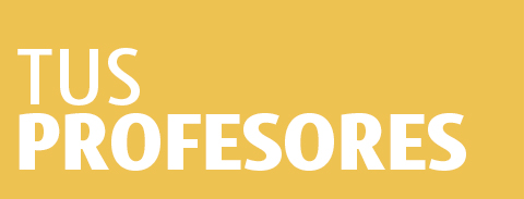 Tus Profesores